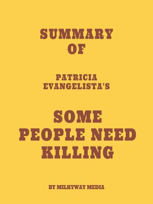 cover image of Summary of Patricia Evangelista's Some People Need Killing